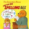 Cover image of The Berenstain bears and the big spelling bee
