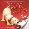 Cover image of Bad dog, Marley!