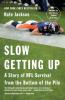 Cover image of Slow getting up