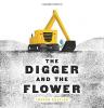 Cover image of The digger and the flower