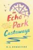 Cover image of The Echo Park castaways