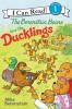 Cover image of Berenstain Bears and the ducklings