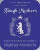 Cover image of Tough mothers