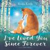 Cover image of I've loved you since forever