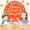 Cover image of Chloe's Lunar New Year