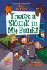 Cover image of There's a skunk in my bunk!