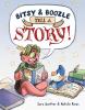 Cover image of Bitsy & Boozle tell a story