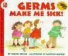 Cover image of Germs make me sick!