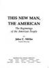 Cover image of This new man, the American