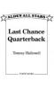 Cover image of Last chance quarterback