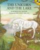 Cover image of The unicorn and the lake