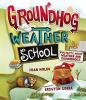 Cover image of Groundhog weather school