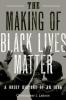 Cover image of The making of Black lives matter