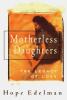 Cover image of Motherless daughters