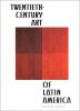 Cover image of Twentieth-century art of Latin America