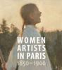 Cover image of Women artists in Paris, 1850-1900