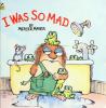 Cover image of I was so mad