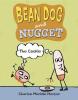 Cover image of Bean Dog and Nugget