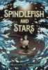 Cover image of Spindlefish and stars