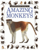 Cover image of Amazing monkeys