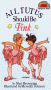 Cover image of All tutus should be pink