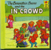 Cover image of The Berenstain Bears and the in-crowd