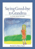 Cover image of Saying good-bye to grandma