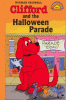 Cover image of Clifford and the Halloween parade