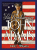 Cover image of The revolutionary John Adams