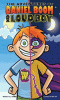 Cover image of The adventures of Daniel Boom, a.k.a. Loud Boy
