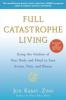 Cover image of Full catastrophe living
