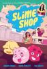 Cover image of Slime Shop