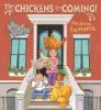 Cover image of The chickens are coming!