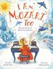 Cover image of I am Mozart, too