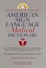 Cover image of Random House Webster's American sign language medical dictionary