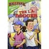 Cover image of The L.A. Dodger