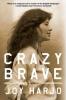 Cover image of Crazy brave