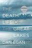 Cover image of The death and life of the Great Lakes