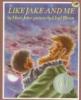 Cover image of Like Jake and me