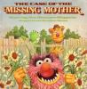 Cover image of The case of the missing mother