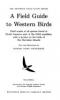 Cover image of A field guide to western birds