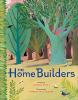 Cover image of The home builders