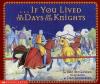 Cover image of --If you lived in the days of the knights