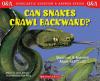 Cover image of Can snakes crawl backward?