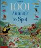 Cover image of 1001 Animals to Spot