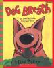Cover image of Dog breath