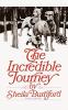 Cover image of The Incredible Journey