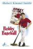 Cover image of Bobby Baseball