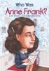 Cover image of Who was Anne Frank?