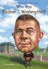 Cover image of Who was Booker T. Washington?